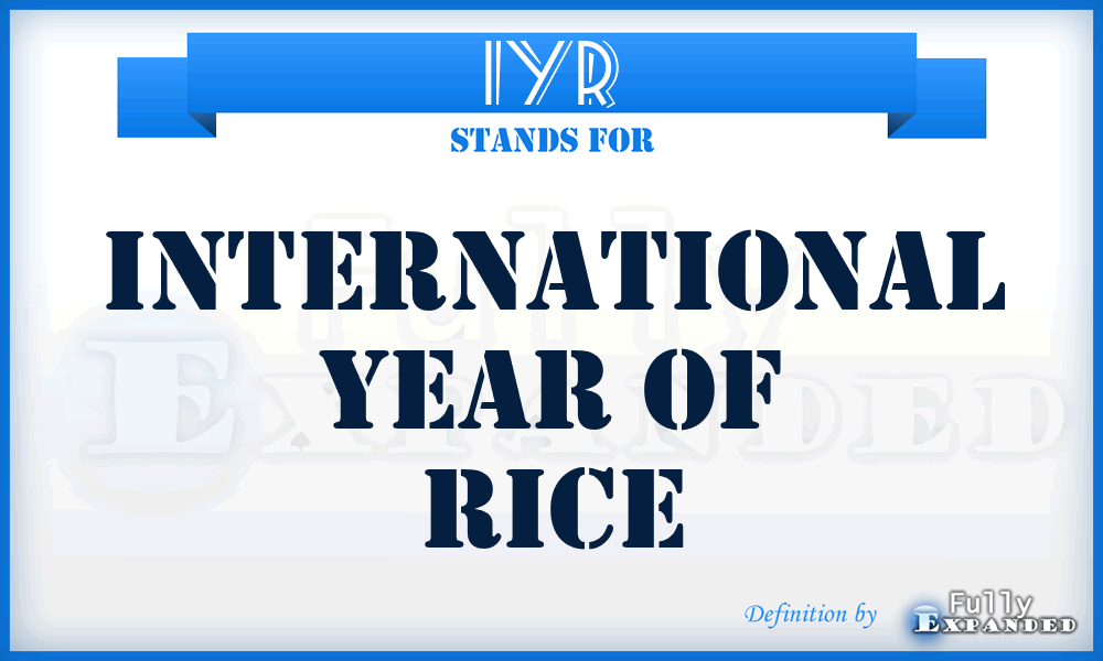 IYR - International Year of Rice