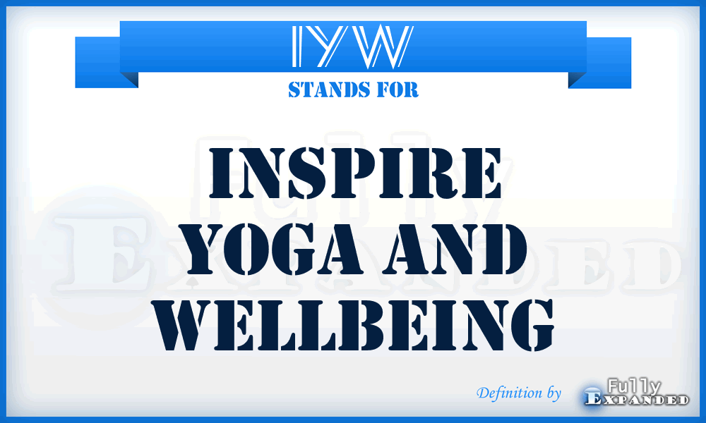 IYW - Inspire Yoga and Wellbeing