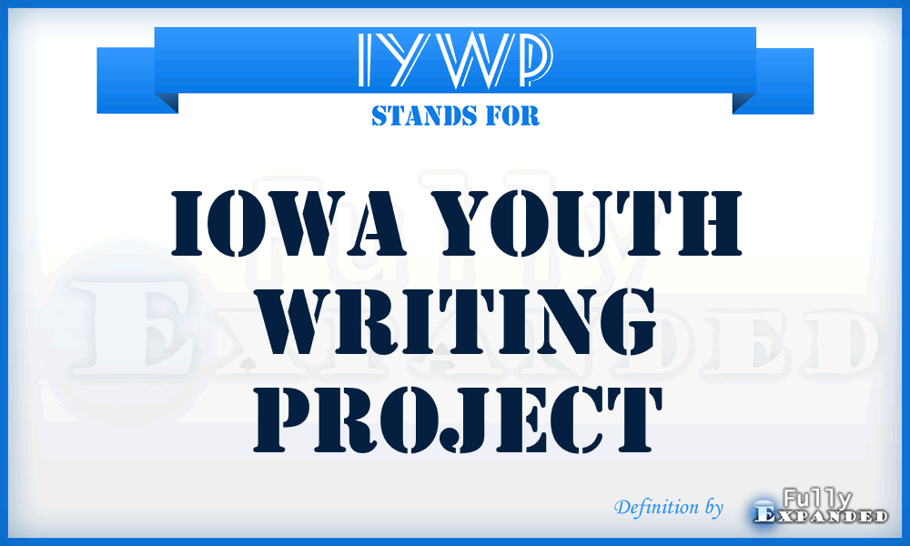 IYWP - Iowa Youth Writing Project
