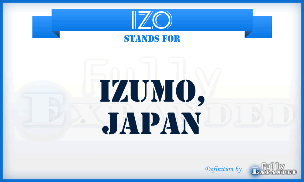 IZO - Izumo, Japan