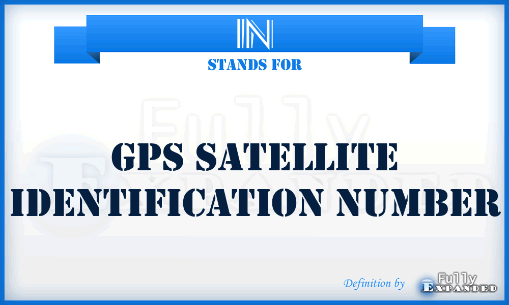 In - GPS Satellite Identification Number