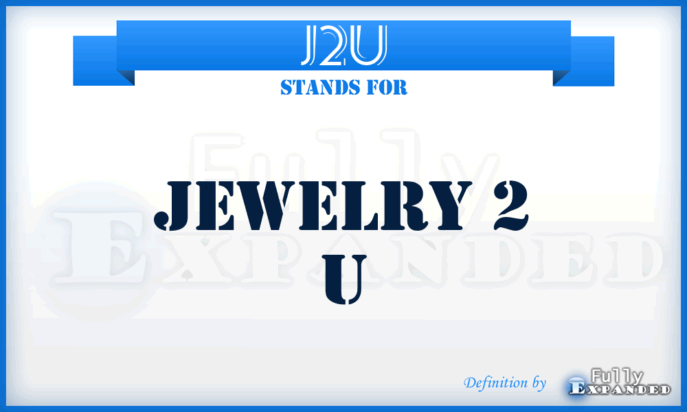 J2U - Jewelry 2 U