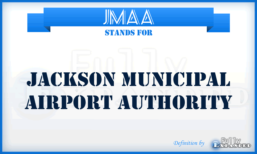 JMAA - Jackson Municipal Airport Authority