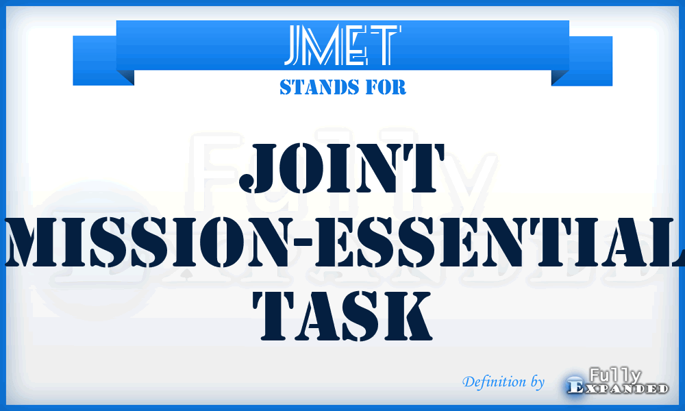 JMET - joint mission-essential task