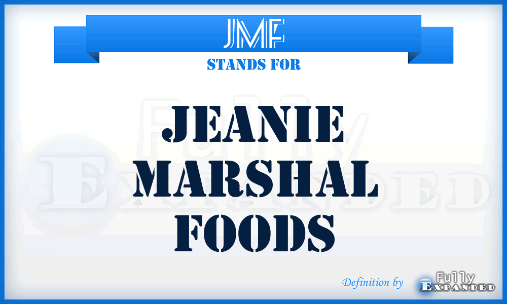 JMF - Jeanie Marshal Foods