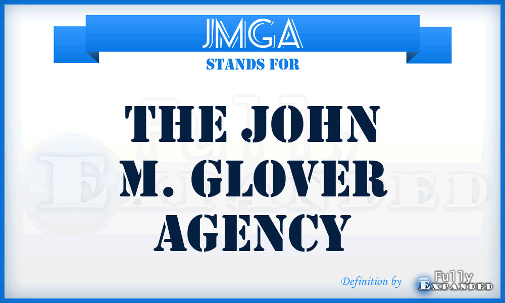 JMGA - The John M. Glover Agency