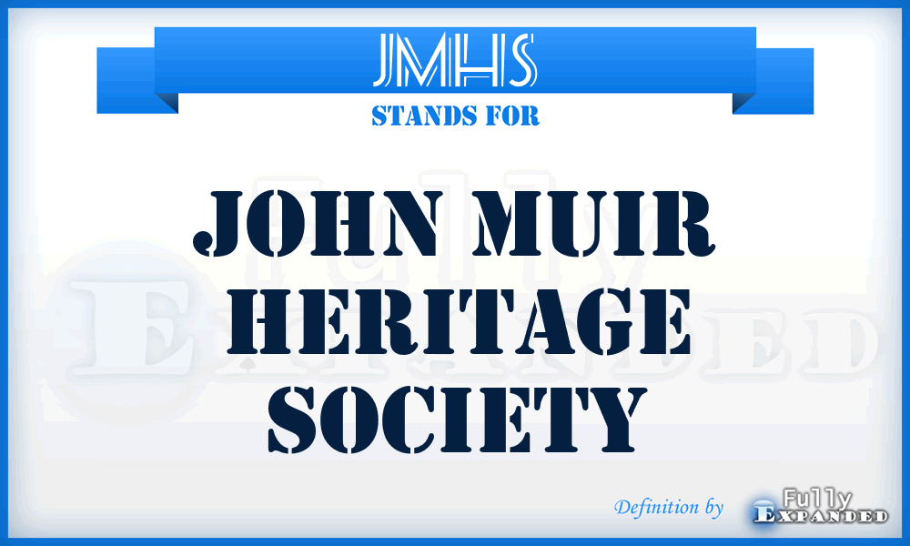 JMHS - John Muir Heritage Society