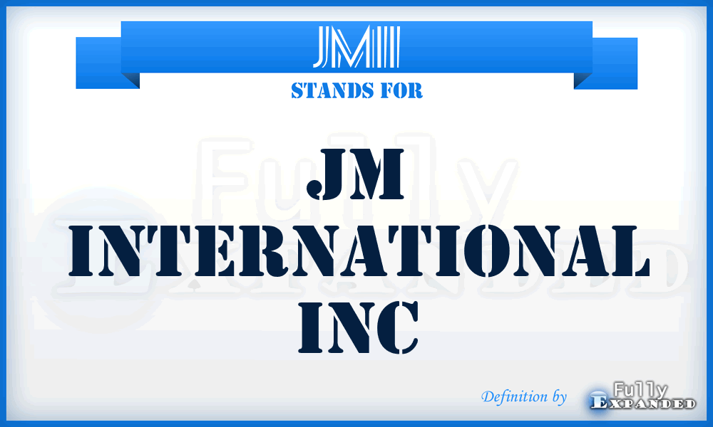 JMII - JM International Inc