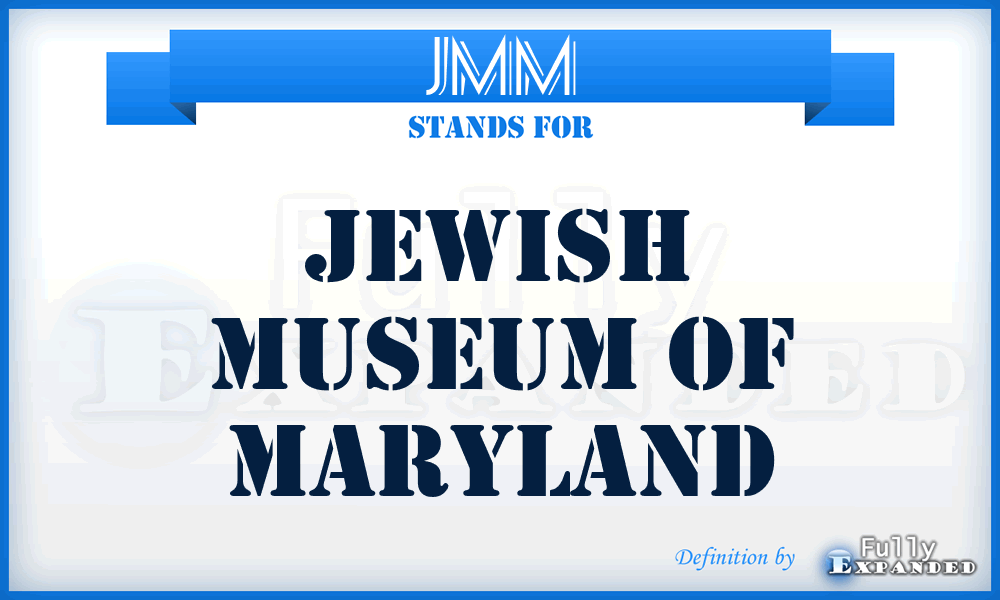 JMM - Jewish Museum of Maryland