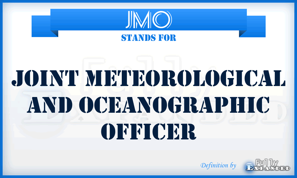 JMO - Joint Meteorological and Oceanographic Officer