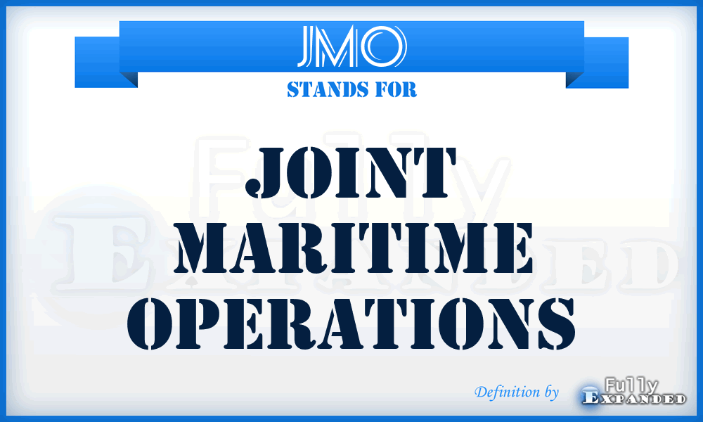 JMO - joint maritime operations
