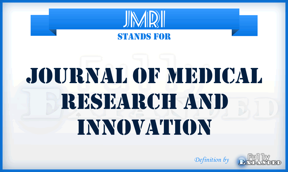 JMRI - Journal of Medical Research and Innovation
