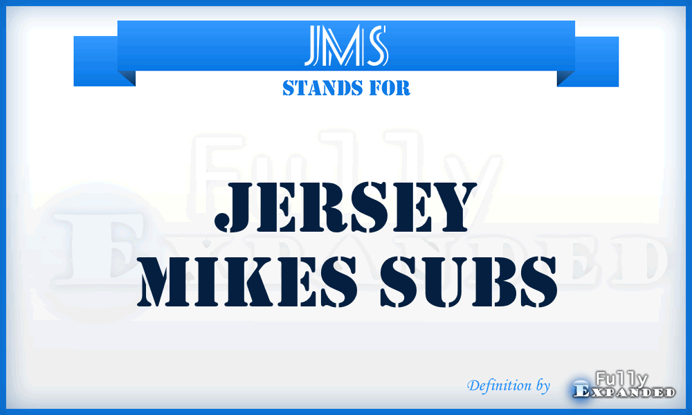 JMS - Jersey Mikes Subs