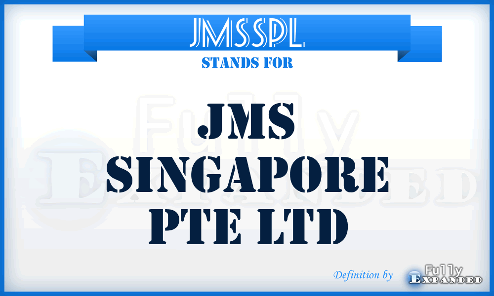 JMSSPL - JMS Singapore Pte Ltd