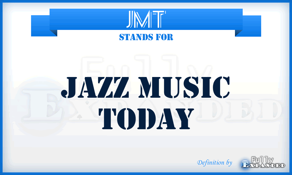 JMT - Jazz Music Today