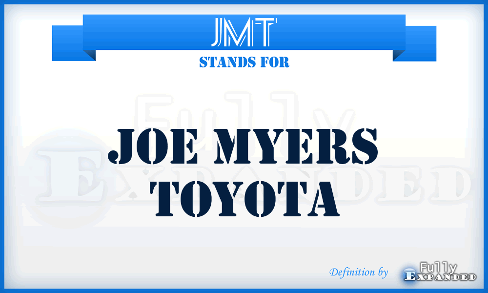 JMT - Joe Myers Toyota