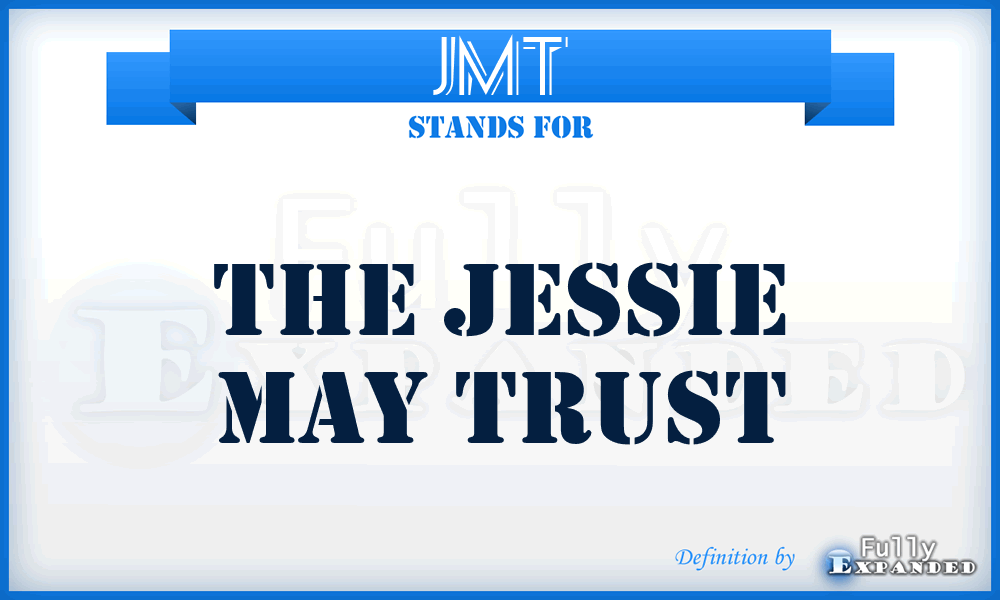JMT - The Jessie May Trust