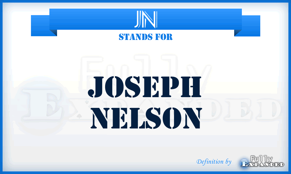 JN - Joseph Nelson