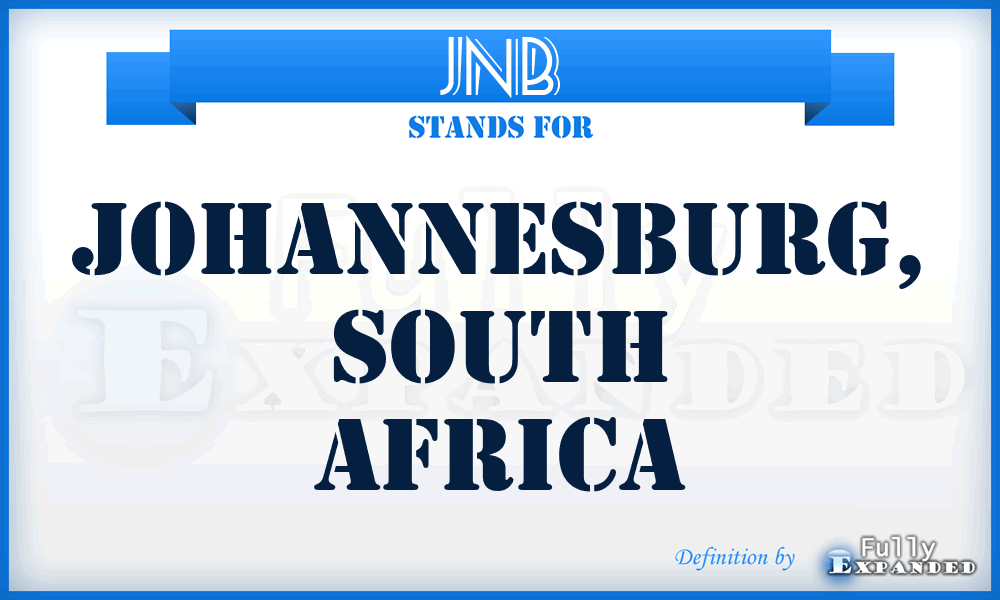 JNB - Johannesburg, South Africa