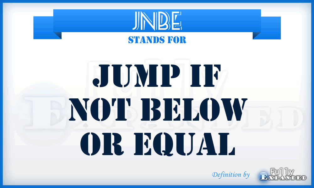 JNBE - jump if not below or equal