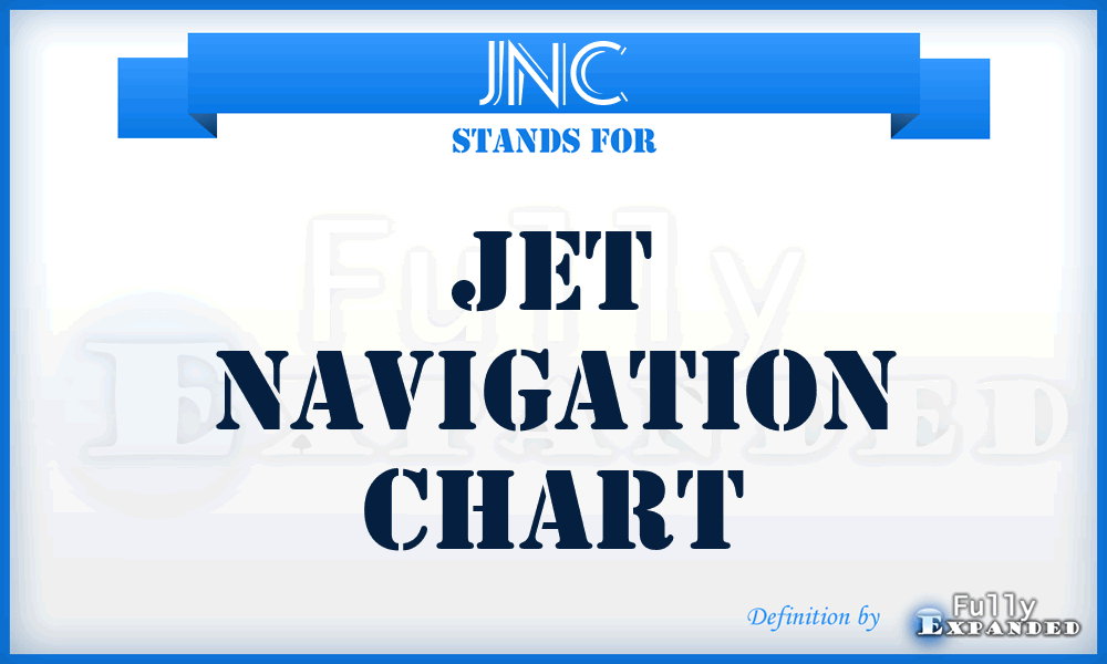 JNC - Jet Navigation Chart