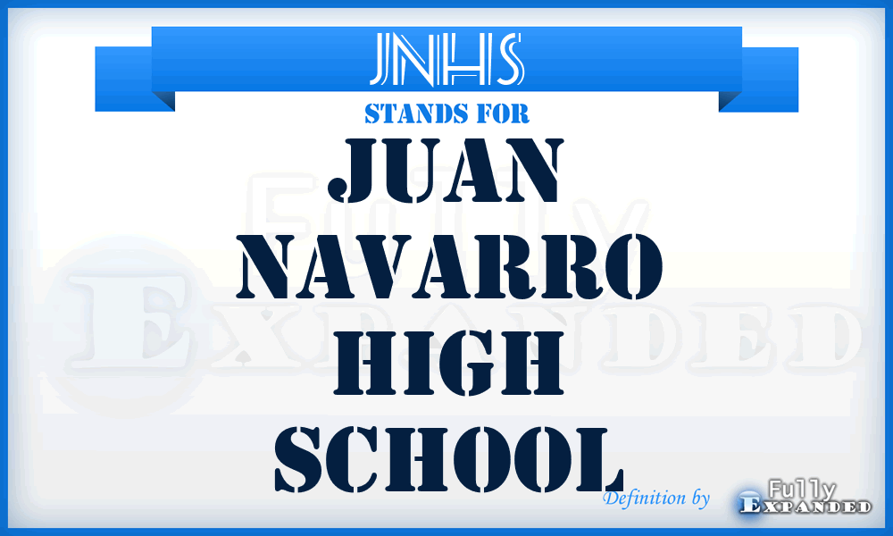 JNHS - Juan Navarro High School