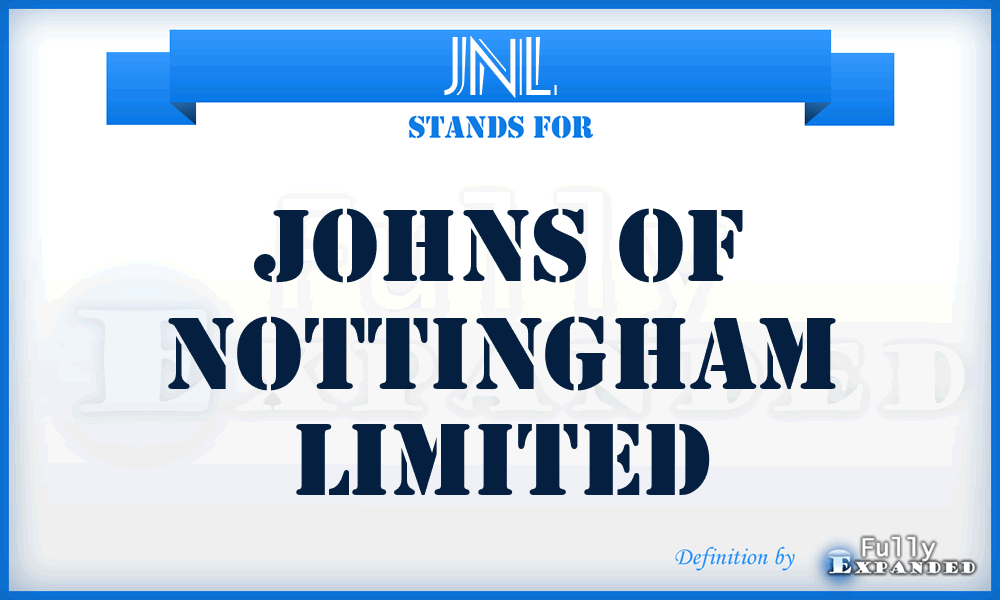 JNL - Johns of Nottingham Limited