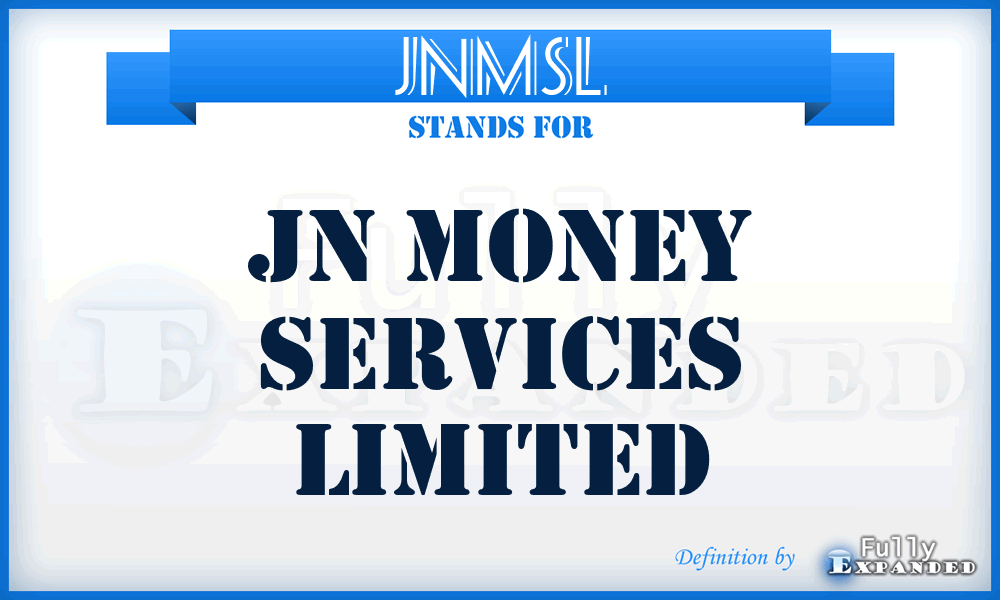 JNMSL - JN Money Services Limited