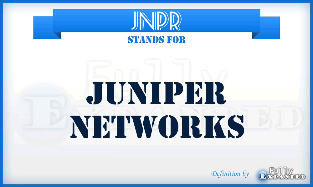 JNPR - Juniper Networks