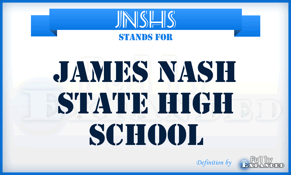 JNSHS - James Nash State High School
