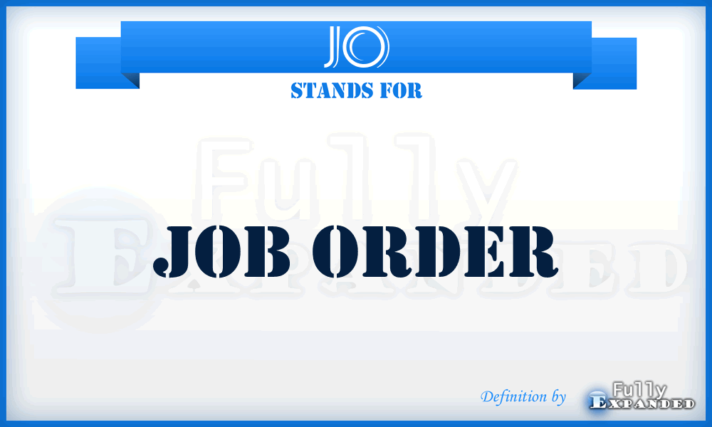 JO - job order