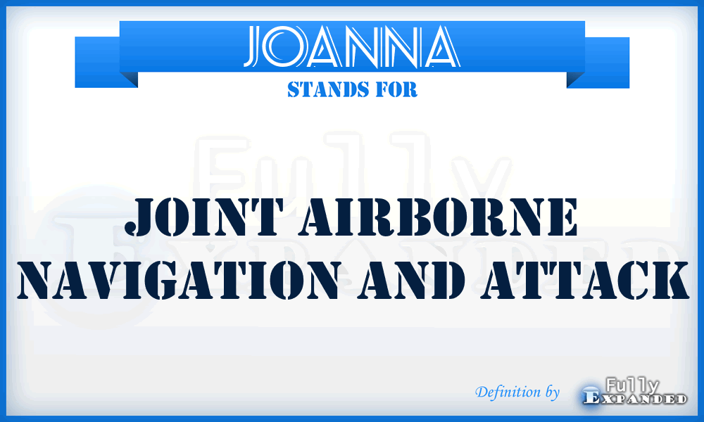 JOANNA - JOint Airborne NavigatioN and Attack