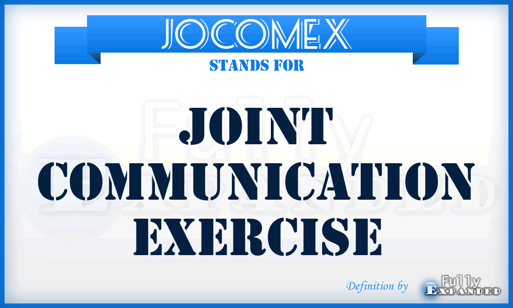 JOCOMEX - joint communication exercise