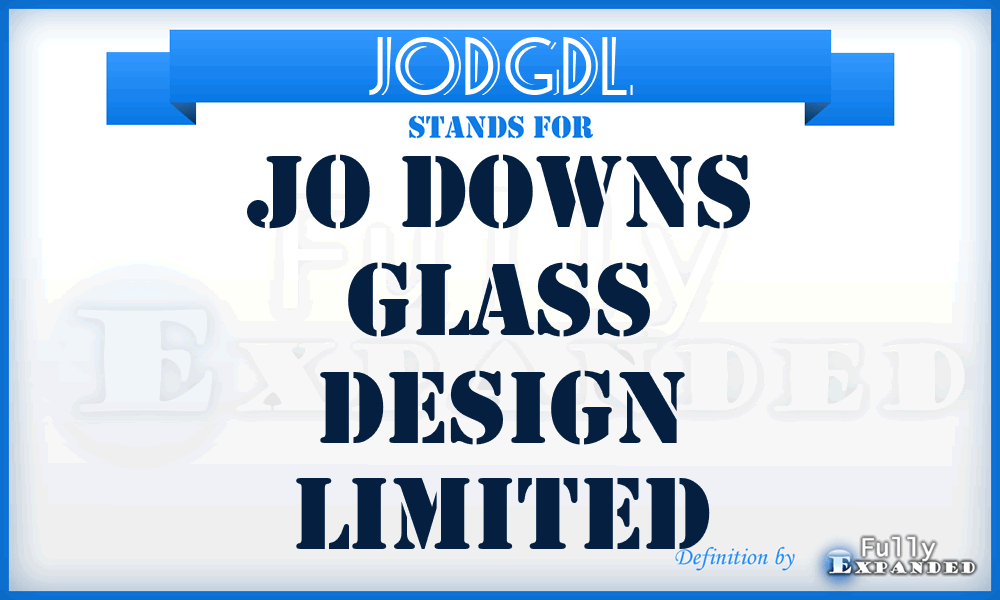 JODGDL - JO Downs Glass Design Limited