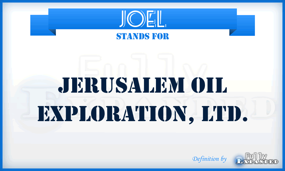 JOEL - Jerusalem Oil Exploration, Ltd.
