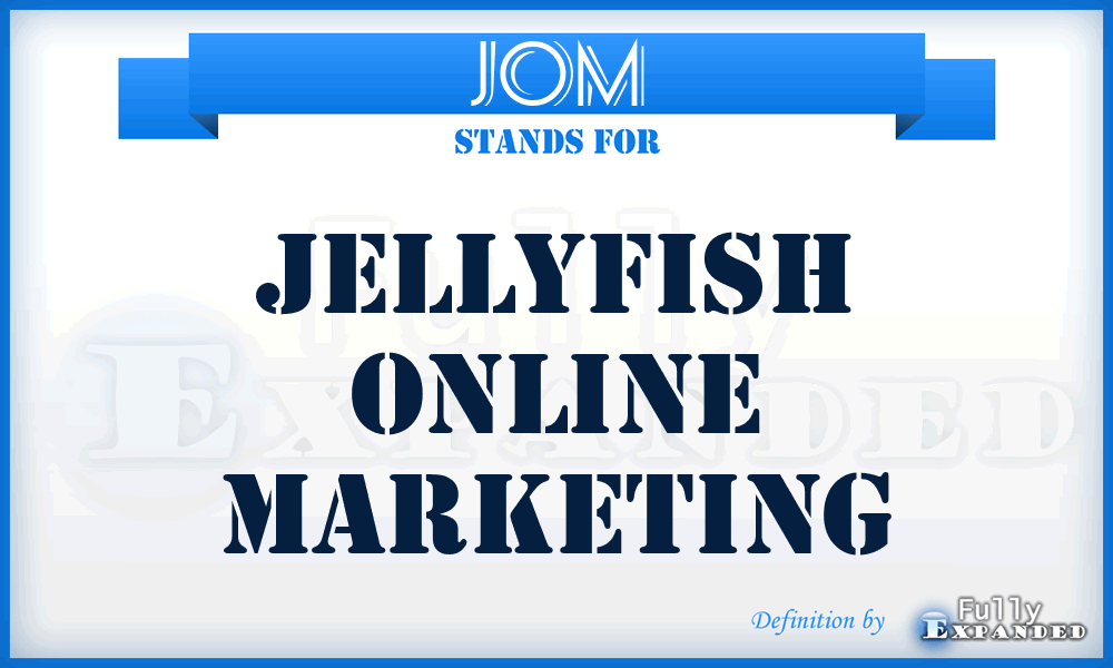 JOM - Jellyfish Online Marketing