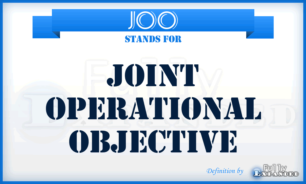 JOO - Joint Operational Objective