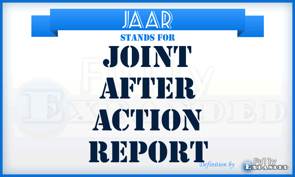 JAAR - Joint After Action Report