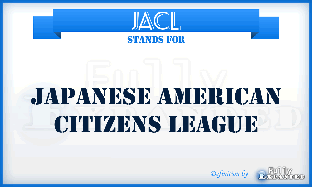 JACL - Japanese American Citizens League