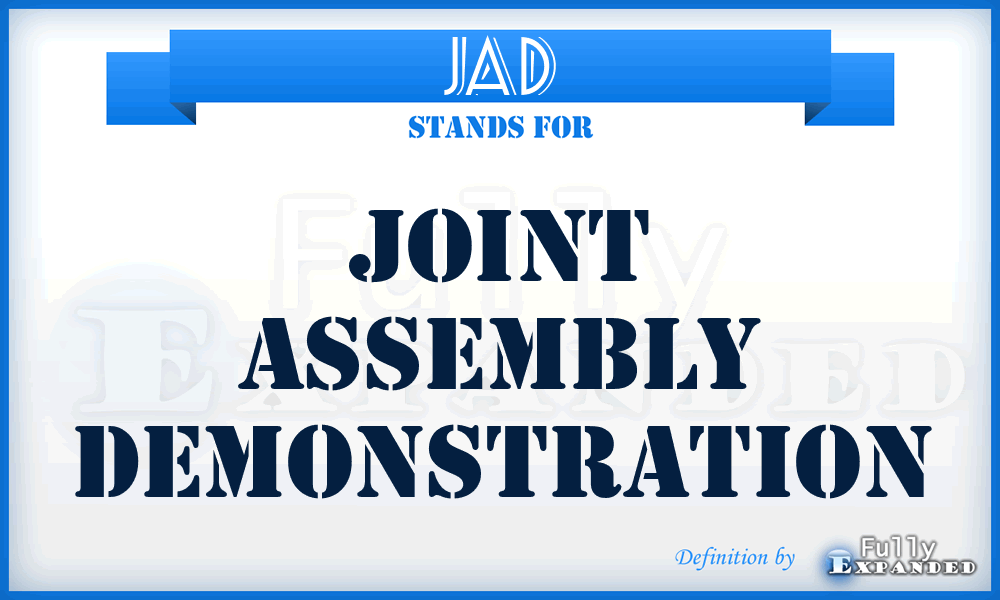 JAD - Joint Assembly Demonstration