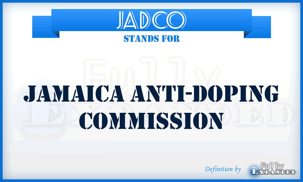 JADCO - Jamaica Anti-Doping Commission