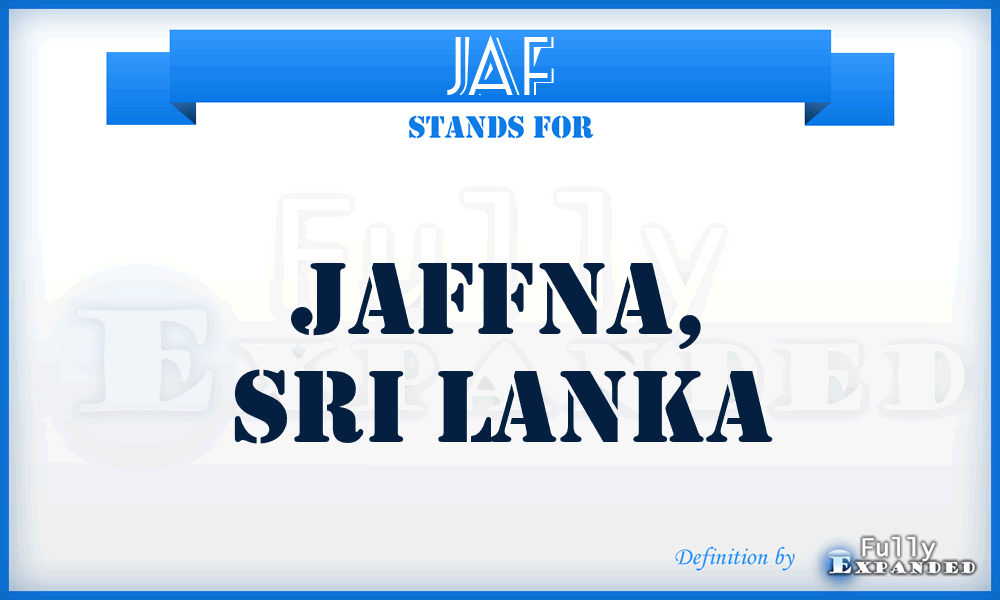 JAF - Jaffna, Sri Lanka