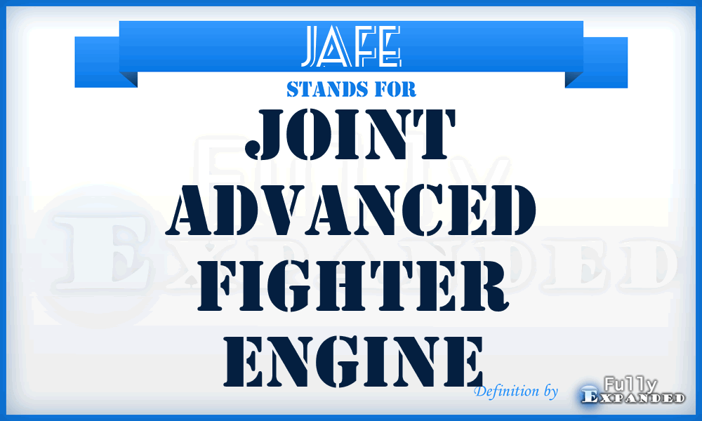 JAFE - Joint Advanced Fighter Engine