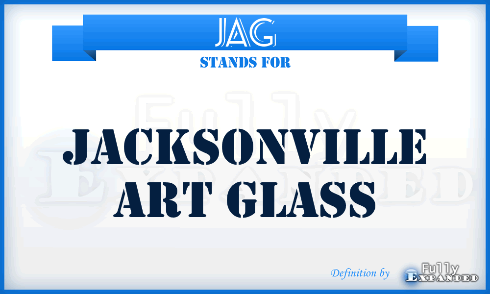 JAG - Jacksonville Art Glass