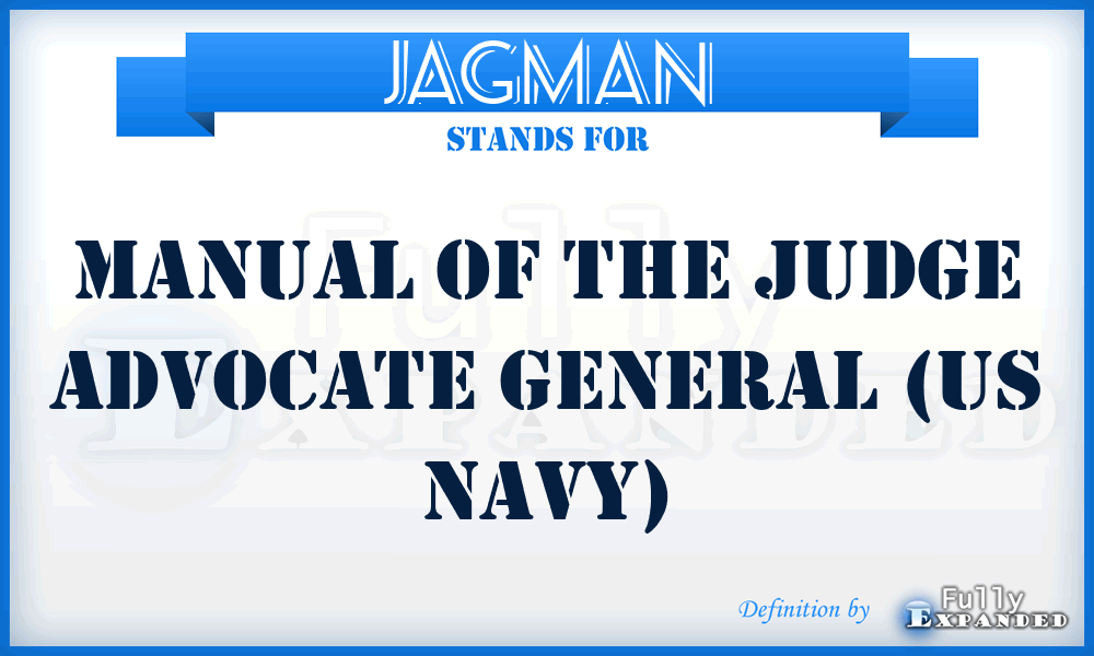 JAGMAN - Manual of The Judge Advocate General (US Navy)