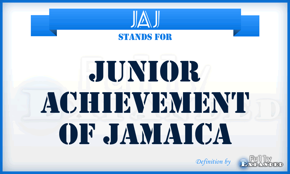 JAJ - Junior Achievement of Jamaica