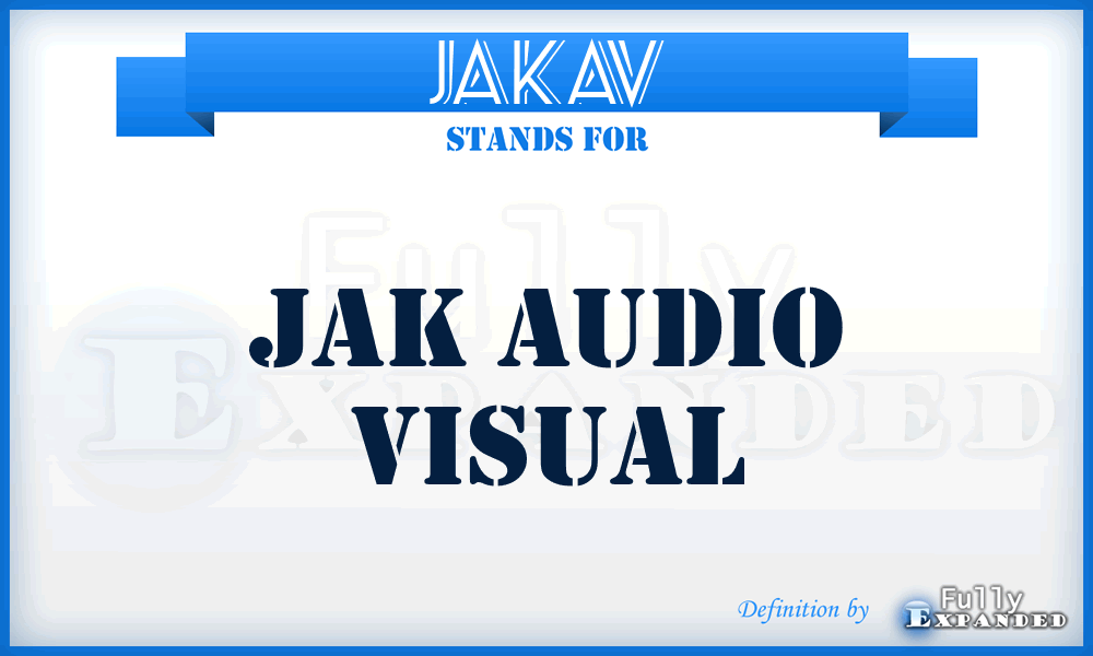 JAKAV - JAK Audio Visual