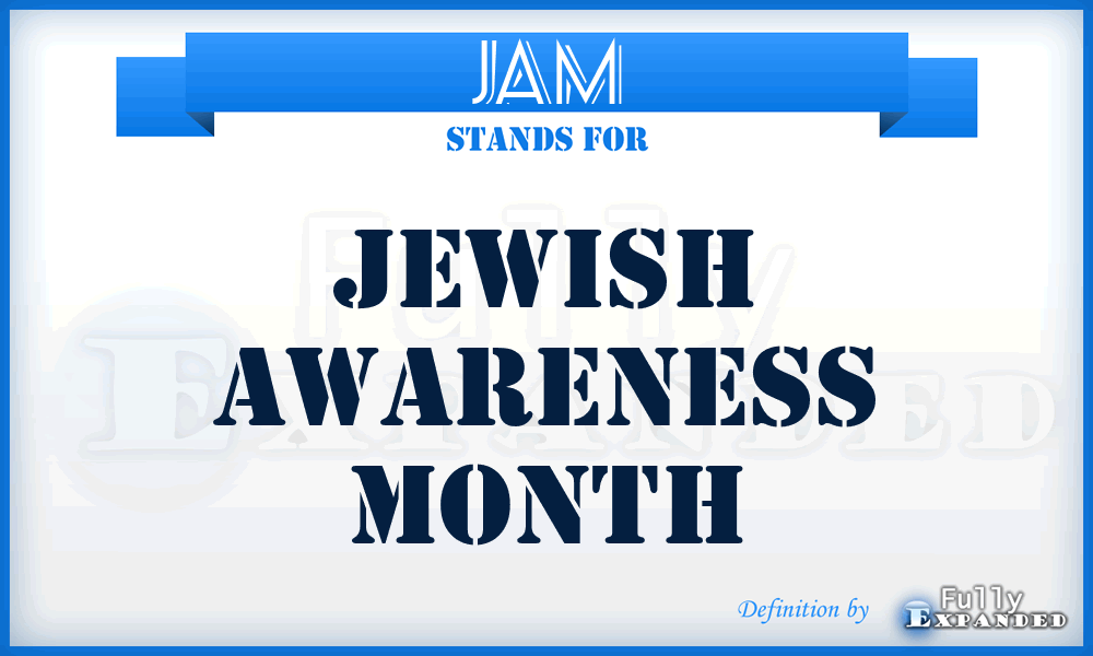 JAM - Jewish Awareness Month