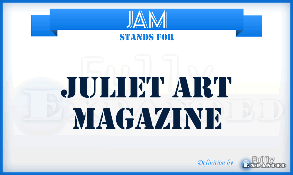 JAM - Juliet Art Magazine