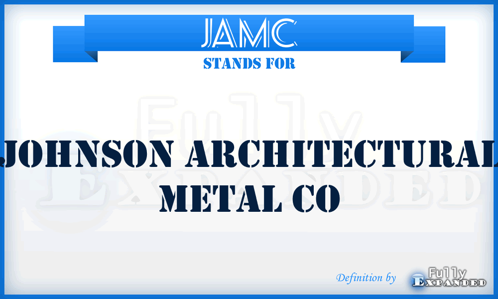 JAMC - Johnson Architectural Metal Co